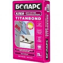 Клей для теплоизоляции БОЛАРС Titanbond, 25 кг Клей для теплоизоляции БОЛАРС Titanbond, 25 кг